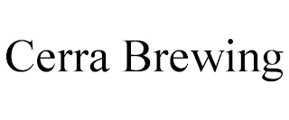CERRA BREWING