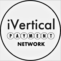 IVERTICAL PAYMENT NETWORK