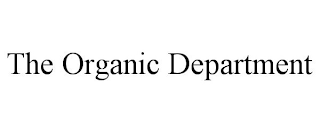 THE ORGANIC DEPARTMENT