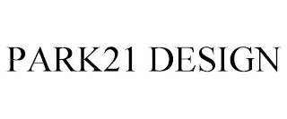 PARK21 DESIGN