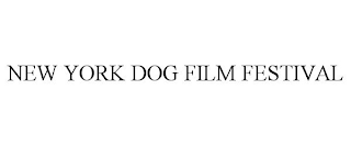 NEW YORK DOG FILM FESTIVAL