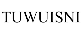 TUWUISNI