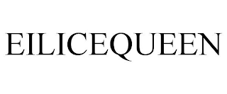 EILICEQUEEN