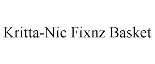 KRITTA-NIC FIXNZ BASKET