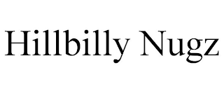 HILLBILLY NUGZ