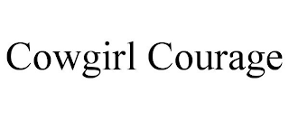COWGIRL COURAGE