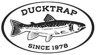 DUCKTRAP SINCE 1978