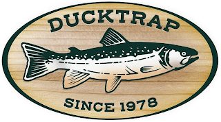 DUCKTRAP SINCE 1978