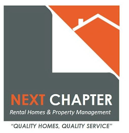 NEXT CHAPTER RENTAL HOMES & PROPERTY MANAGEMENT "QUALITY HOMES, QUALITY SERVICE"