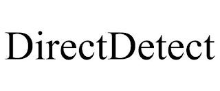 DIRECTDETECT