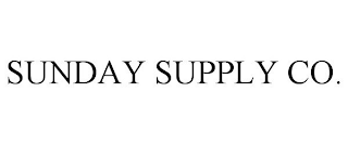 SUNDAY SUPPLY CO.