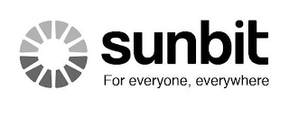 SUNBIT FOR EVERYONE, EVERYWHERE