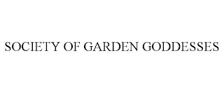 SOCIETY OF GARDEN GODDESSES