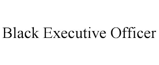 BLACK EXECUTIVE OFFICER