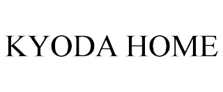 KYODA HOME