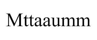 MTTAAUMM