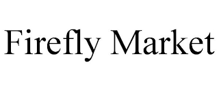 FIREFLY MARKET