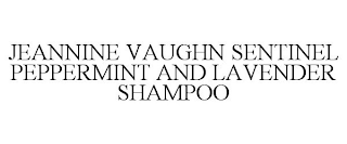 JEANNINE VAUGHN SENTINEL PEPPERMINT AND LAVENDER SHAMPOO