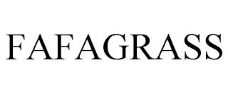 FAFAGRASS