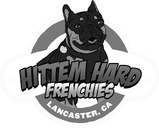 HITTEM HARD FRENCHIES LANCASTER, CA