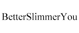 BETTERSLIMMERYOU