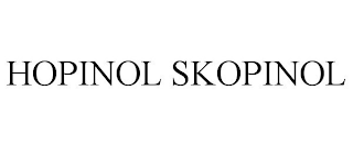 HOPINOL SKOPINOL