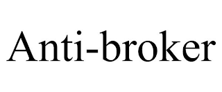 ANTI-BROKER