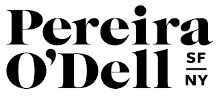 PEREIRA O'DELL SF NY