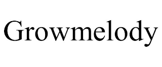 GROWMELODY