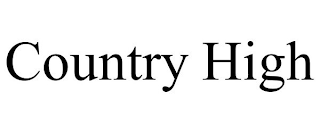 COUNTRY HIGH