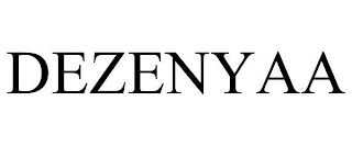 DEZENYAA