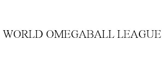 WORLD OMEGABALL LEAGUE