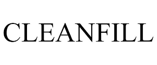 CLEANFILL