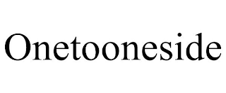 ONETOONESIDE