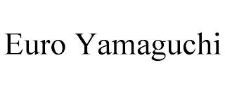 EURO YAMAGUCHI