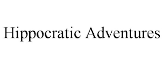 HIPPOCRATIC ADVENTURES