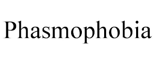 PHASMOPHOBIA