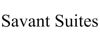 SAVANT SUITES