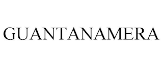 GUANTANAMERA