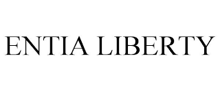 ENTIA LIBERTY