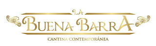 LA BUENA BARRA CANTINA CONTEMPORANEA