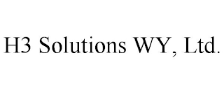 H3 SOLUTIONS WY, LTD.