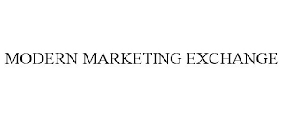 MODERN MARKETING EXCHANGE