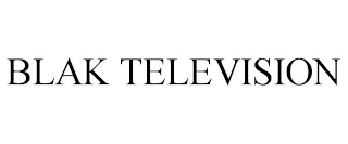 BLAK TELEVISION