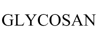 GLYCOSAN