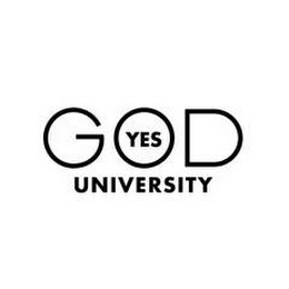 YES GOD UNIVERSITY