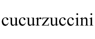 CUCURZUCCINI