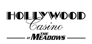 HOLLYWOOD CASINO AT THE MEADOWS