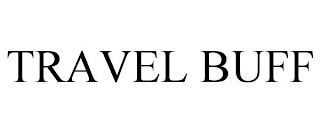 TRAVEL BUFF