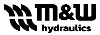 M & W HYDRAULICS